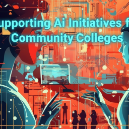 AI Opportunities for Community Colleges, NSF AI Workforce Development